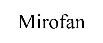 MIROFAN