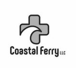 COASTAL FERRY LLC