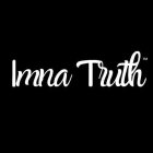 IMNA TRUTH