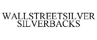 WALLSTREETSILVER SILVERBACKS