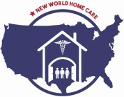 NEW WORLD HOME CARE