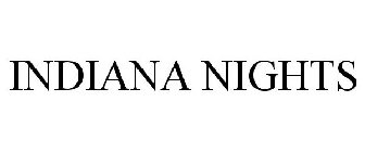 INDIANA NIGHTS