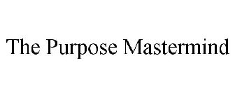 THE PURPOSE MASTERMIND