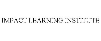 IMPACT LEARNING INSTITUTE