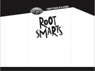 ROOT VALLEY FARMS PREMIUM QUALITY FARM TO BAG IN 24 HOURS ROOT SMARTS