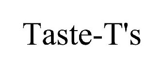 TASTE-T'S