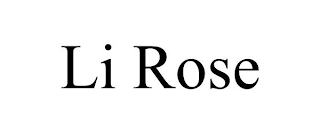 LI ROSE