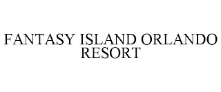 FANTASY ISLAND ORLANDO RESORT