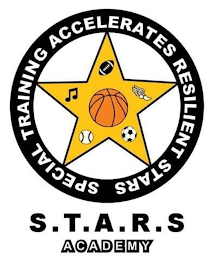 SPECIAL TRAINING ACCELERATES RESILIENT STARS S.T.A.R.S ACADEMY