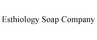 ESTHIOLOGY SOAP COMPANY
