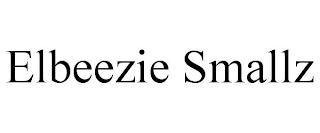 ELBEEZIE SMALLZ