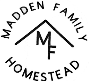 MADDEN FAMILY MF HOMESTEAD