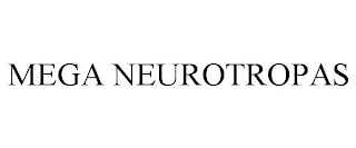 MEGA NEUROTROPAS