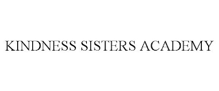 KINDNESS SISTERS ACADEMY