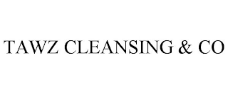 TAWZ CLEANSING & CO