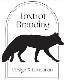FOXTROT BRANDING DESIGN & EDUCATION