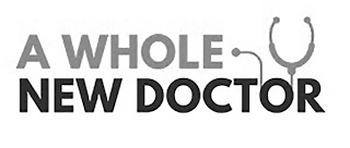 A WHOLE NEW DOCTOR