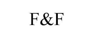 F&F