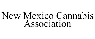 NEW MEXICO CANNABIS ASSOCIATION