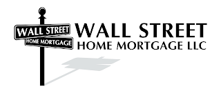 WALL STREET HOME MORTGAGE WALL STREET HOME MORTGAGE LLC