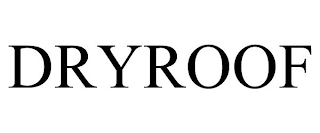 DRYROOF