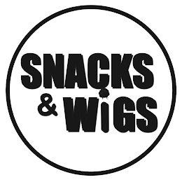 SNACKS & WIGS