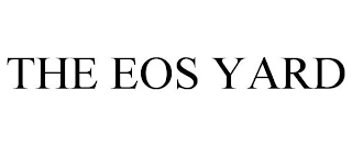 THE EOS YARD