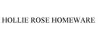 HOLLIE ROSE HOMEWARE