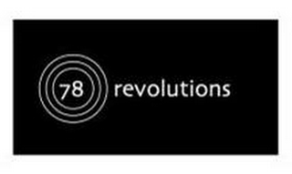 78 REVOLUTIONS