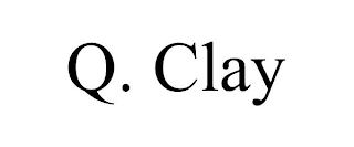 Q. CLAY