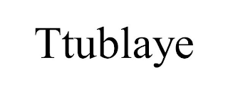 TTUBLAYE