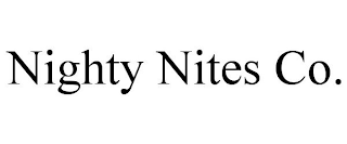 NIGHTY NITES CO.