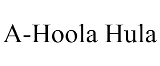 A-HOOLA HULA
