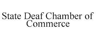 STATE DEAF CHAMBER OF COMMERCE