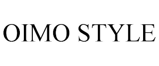 OIMO STYLE