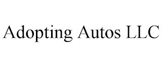 ADOPTING AUTOS LLC