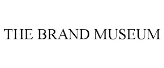 THE BRAND MUSEUM
