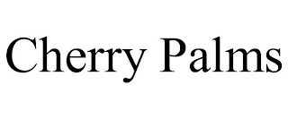 CHERRY PALMS