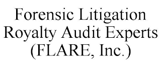FORENSIC LITIGATION ROYALTY AUDIT EXPERTS (FLARE, INC.)
