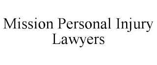 MISSION PERSONAL INJURY LAWYERS