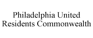 PHILADELPHIA UNITED RESIDENTS COMMONWEALTH