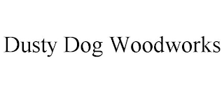 DUSTY DOG WOODWORKS