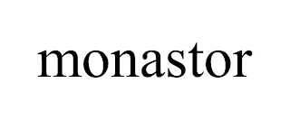 MONASTOR