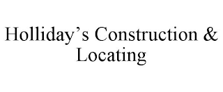 HOLLIDAY'S CONSTRUCTION & LOCATING