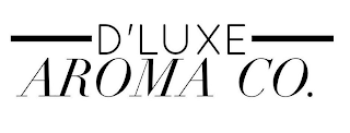 D'LUXE AROMA CO.