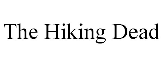 THE HIKING DEAD