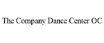 THE COMPANY DANCE CENTER OC