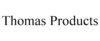 THOMAS PRODUCTS