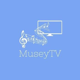 MUSEYTV