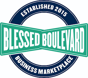 BLESSED BOULEVARD ESTABLISHED 2015 BUSINESS MARKETPLACE